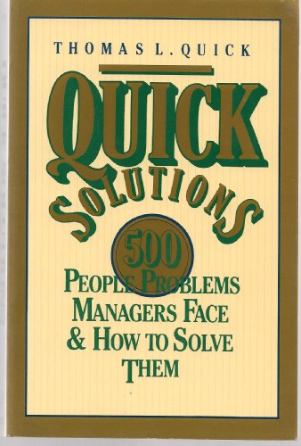 9780471852285: Quick Solutions: 500 People Problems Managers Face and How to Solve Them