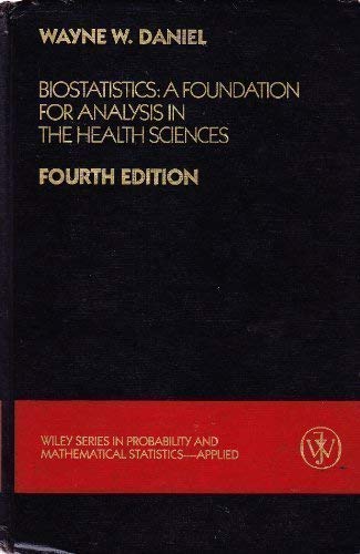 9780471852643: Biostatistics: A Foundation for Analysis in the Health Sciences (Probability & Mathematical Statistics S.)