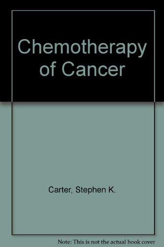 9780471852667: Chemotherapy of Cancer