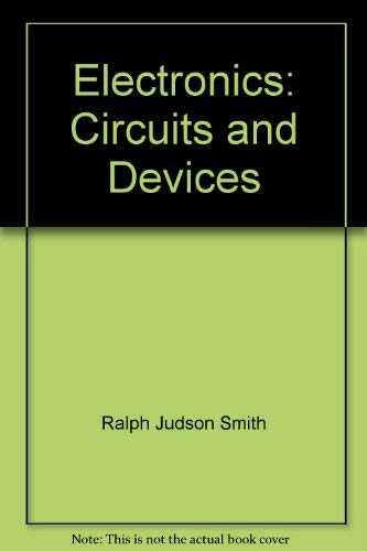 9780471852995: Electronics: Circuits and Devices