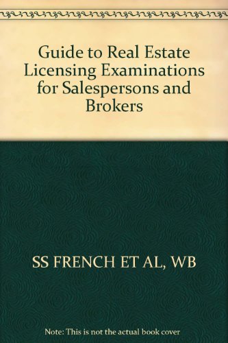 Stock image for Guide to real estate licensing examinations for salespersons and brokers: ASI, ETS, ACT for sale by Bayside Books
