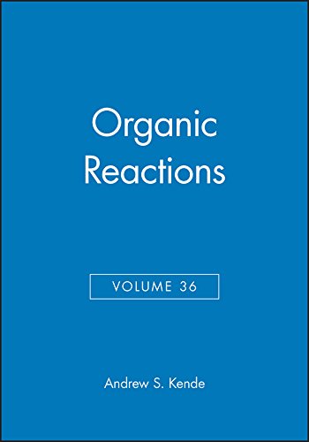 Beispielbild fr Organic Reactions (Volume 36) zum Verkauf von Books From California