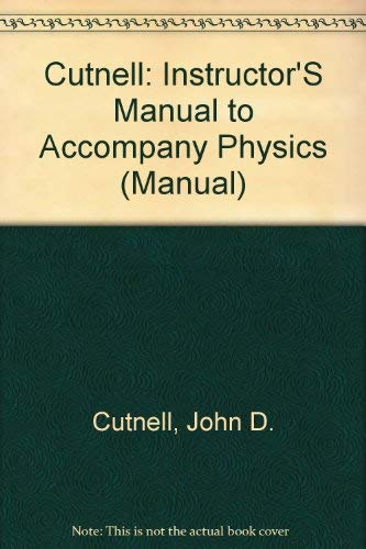 Beispielbild fr Cutnell: Instructor'S Manual to Accompany Physics (Manual) zum Verkauf von HPB-Red