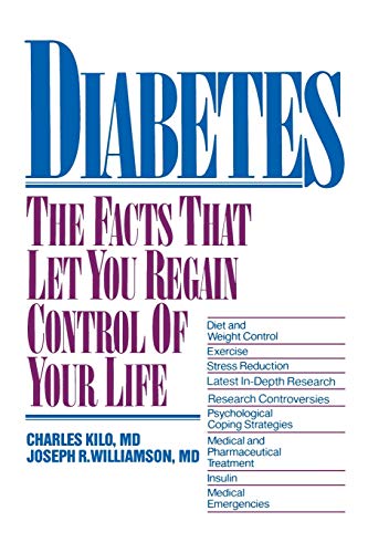 Stock image for Diabetes : The Facts That Let You Regain Control of Your Life for sale by Top Notch Books