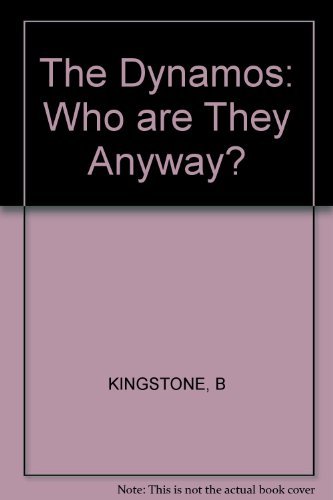 Stock image for The Dynamos: Who Are They Anyway? for sale by About Books