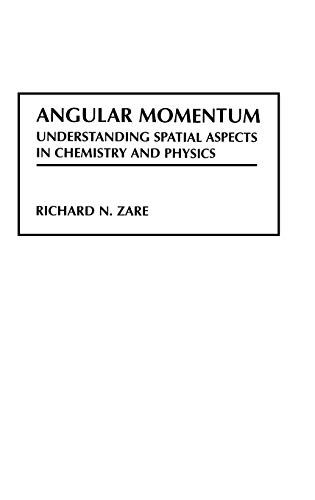 Beispielbild fr Angular Momentum : Understanding Spatial Aspects in Chemistry and Physics zum Verkauf von Better World Books