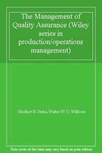 Beispielbild fr The Management of Quality Assurance (Wiley Series in Production/operations Management) zum Verkauf von Phatpocket Limited