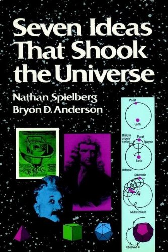 9780471859741: Seven Ideas That Shook the Universe
