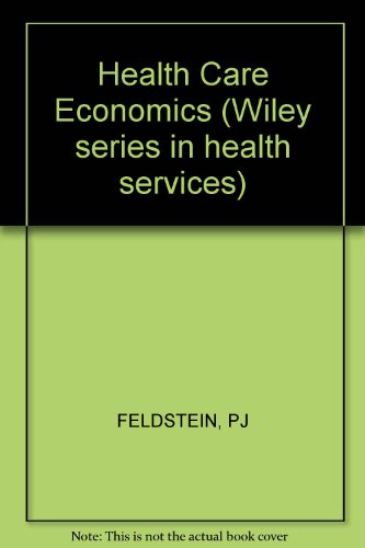 Stock image for Health care economics (Wiley series in health services) for sale by SecondSale