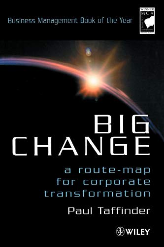 9780471860600: Big Change: A Route-Map for Corporate Transformation
