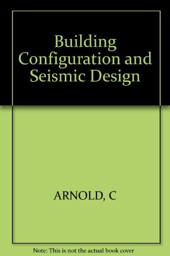 Building Configuration and Seismic Design