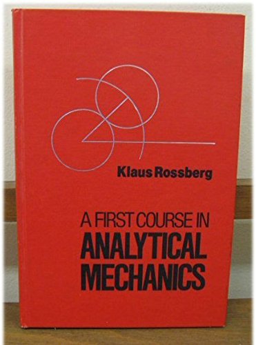 9780471861744: A First Course in Analytical Mechanics