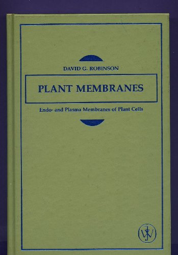 Imagen de archivo de Plant Membranes : Endo and Plasma Membranes a la venta por Better World Books