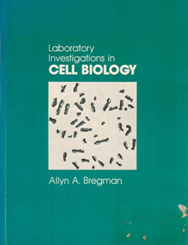 9780471862413: Laboratory Investigations in Cell Biology