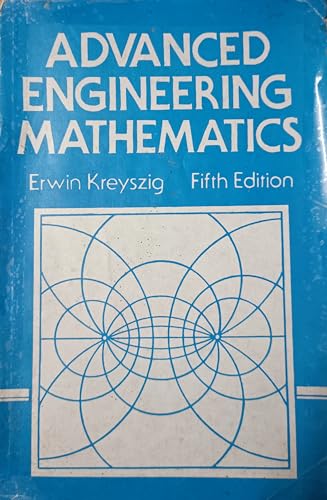 Advanced Engineering Mathematics, Fifth Edition - Kreyszig