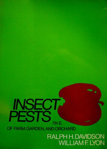 Beispielbild fr Insect Pests Of Farm, Garden, And Orchard 7th Edition zum Verkauf von Terrace Horticultural Books