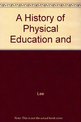 Beispielbild fr History of Physical Education and Sports in the U. S. A. zum Verkauf von Better World Books