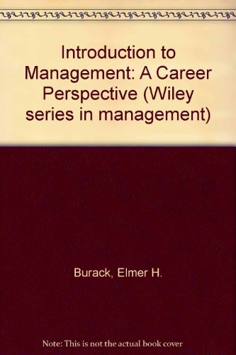 9780471863595: Introduction to Management: A Career Perspective (Wiley series in management)