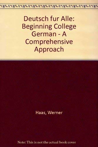 Beispielbild fr Deutsch fr alle.Beginning College German: A comprehensive approach zum Verkauf von Clivia Mueller