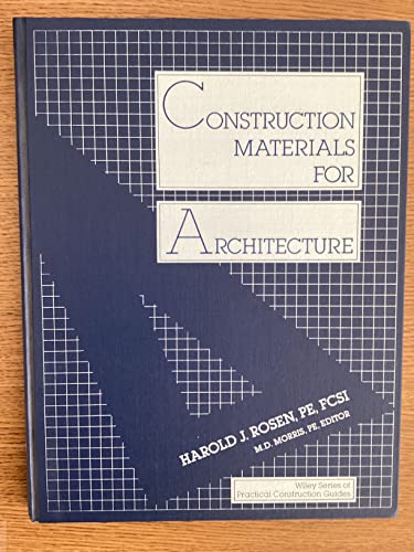 Imagen de archivo de Construction Materials for Architecture (Wiley Series of Practical Construction Guides) a la venta por Bookmans