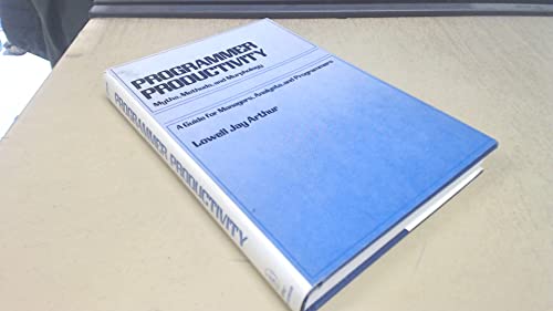 Beispielbild fr Programmer Productivity: Myths, Methods, and Murphology: A Guide for Managers, Analysts, and Programmers zum Verkauf von Irish Booksellers
