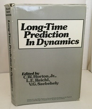 Stock image for Long-Time Prediction in Dynamics (Nonequilibrium Problems in the Physical Sciences and Biology) for sale by Zubal-Books, Since 1961