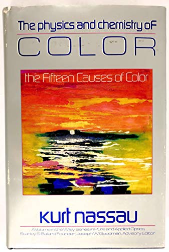 Stock image for The Physics and Chemistry of Color : The 15 Causes of Color for sale by Better World Books: West