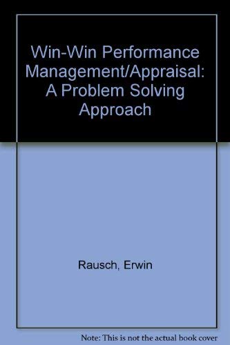 Stock image for Win-Win Performance Management-Appraisal : A Problem Solving Approach for sale by Better World Books