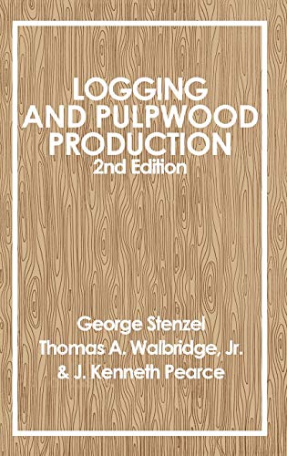 Beispielbild fr Logging and Pulpwood Production zum Verkauf von Better World Books