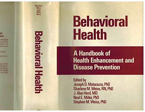 Imagen de archivo de Behavioral Health : A Handbook of Health Enhancement and Disease Prevention a la venta por Better World Books