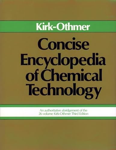 Imagen de archivo de Concise Encyclopedia of Chemical Technology a la venta por Better World Books