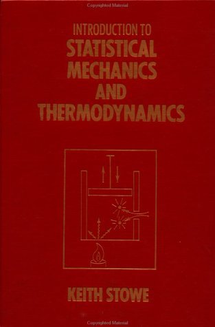 Stock image for Introduction to Statistical Mechanics and Thermodynamics for sale by SecondSale