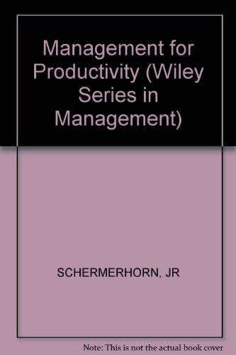 9780471871408: Management for Productivity (Wiley Medical Publication)
