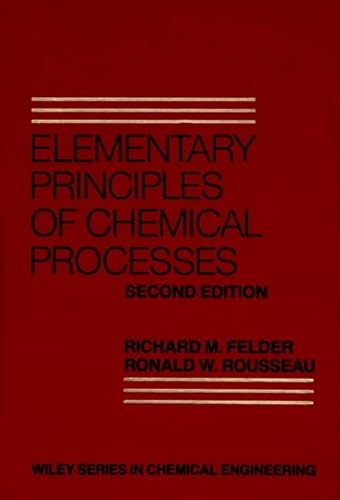 Beispielbild fr Elementary Principles of Chemical Processes (Wiley Series in Chemical Engineering) zum Verkauf von Your Online Bookstore