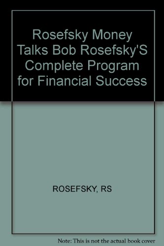 Imagen de archivo de Money talks: Bob Rosefsky's complete program for financial success a la venta por HPB-Red