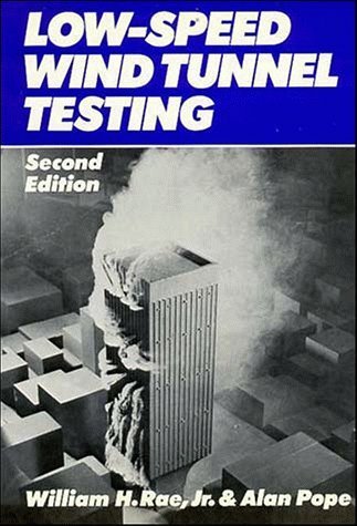 Low-Speed Wind Tunnel Testing (9780471874027) by Rae, William H.; Pope, Alan