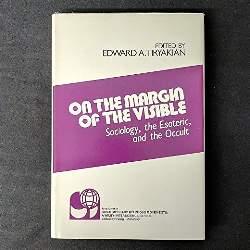 Stock image for On the Margin of the Visible: Sociology, the Esoteric, and the Occult, for sale by ThriftBooks-Dallas