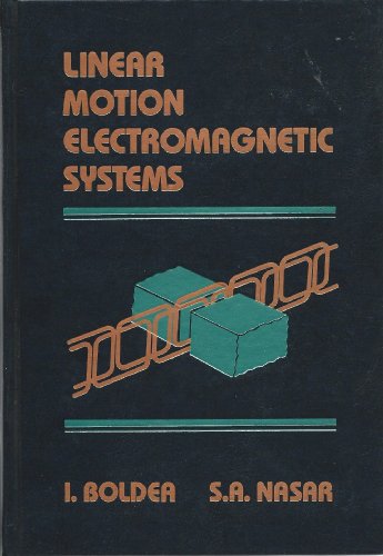 9780471874515: Linear Motion Electromagnetic Systems