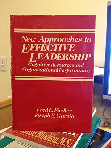 Beispielbild fr New Approaches to Effective Leadership : Cognitive Resources and Organizational Performance zum Verkauf von Better World Books