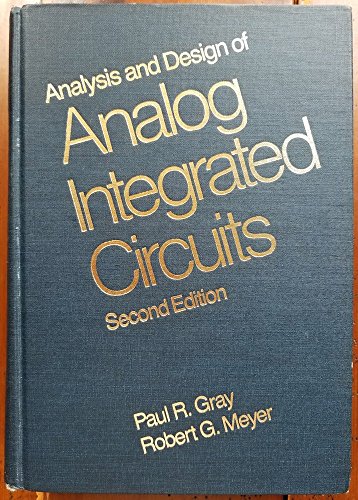Analysis and Design of Analog Integrated Circuits Analysis and Design of Analog Integrated Circuits