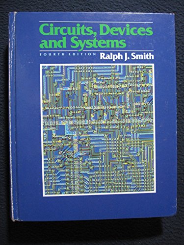 Beispielbild fr Circuits, devices, and systems: A first course in electrical engineering zum Verkauf von Wonder Book