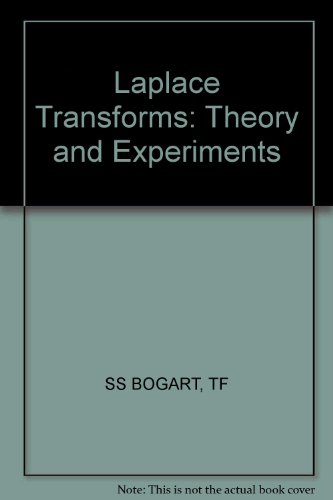 Imagen de archivo de Laplace transforms: Theory and experiments a la venta por POQUETTE'S BOOKS