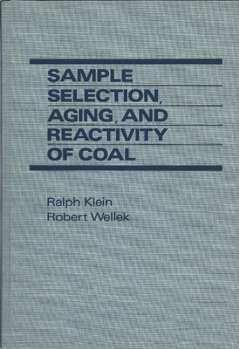 9780471875550: Sample Selection, Ageing and Reactivity of Coal