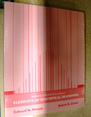 9780471875901: Elements of Statistical Reasoning: Instructor's Manual