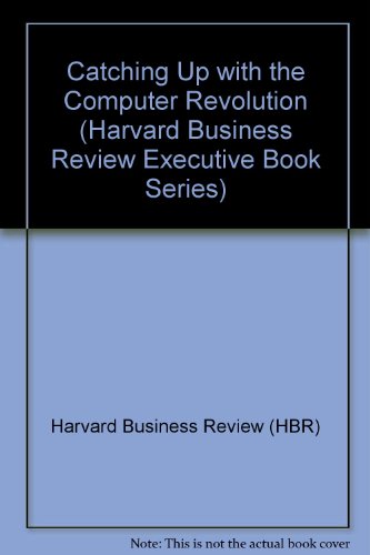 Stock image for Catching up with the Computer Revolution for sale by Better World Books