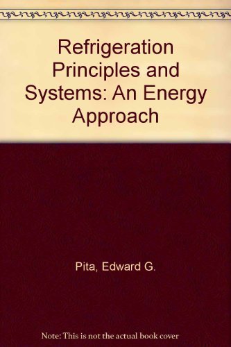 9780471876113: Refrigeration principles and systems: An energy approach