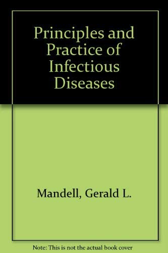 Beispielbild fr Principles and practice of infectious diseases (A Wiley medical publication) zum Verkauf von Wonder Book