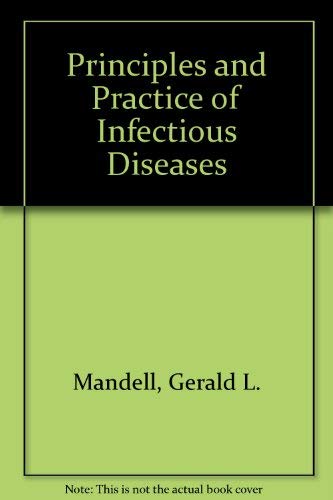 Imagen de archivo de Principles and Practice of Infectious Diseases a la venta por Anybook.com