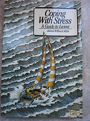 Beispielbild fr Coping With Stress: A Guide to Living (Wiley Self-Teaching Guides) zum Verkauf von Reliant Bookstore