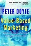 Imagen de archivo de Value-Based Marketing: Marketing Strategies for Corporate Growth and Shareholder Value a la venta por -OnTimeBooks-